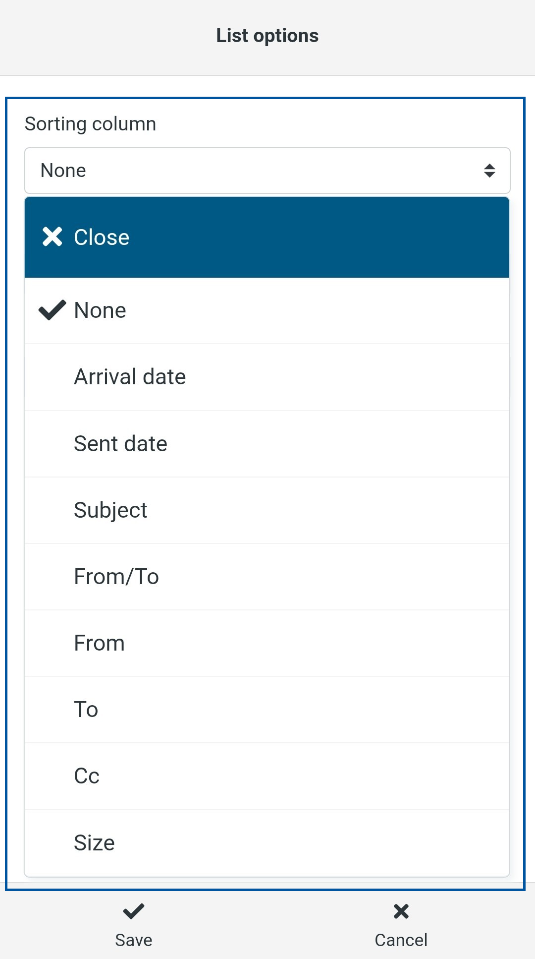 List options screen highlighting the “Sorting column” menu set to “None,” with available sort options including Arrival date, Sent date, Subject, From/To, From, To, Cc, and Size.