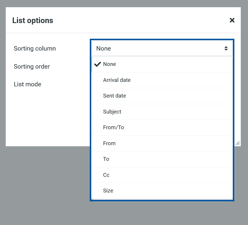 Sonic webmail “List options” dialog showing settings for Sorting column, Sorting order, and List mode, with the “Sorting column” dropdown expanded displaying “None” selected and additional options including Arrival date, Sent date, Subject, From/To, From, To, Cc, and Size.